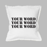 Your Word Three Lines Stencil Square Pillow