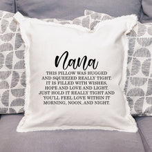 Load image into Gallery viewer, Nana Hug Pillow Square Pillow
