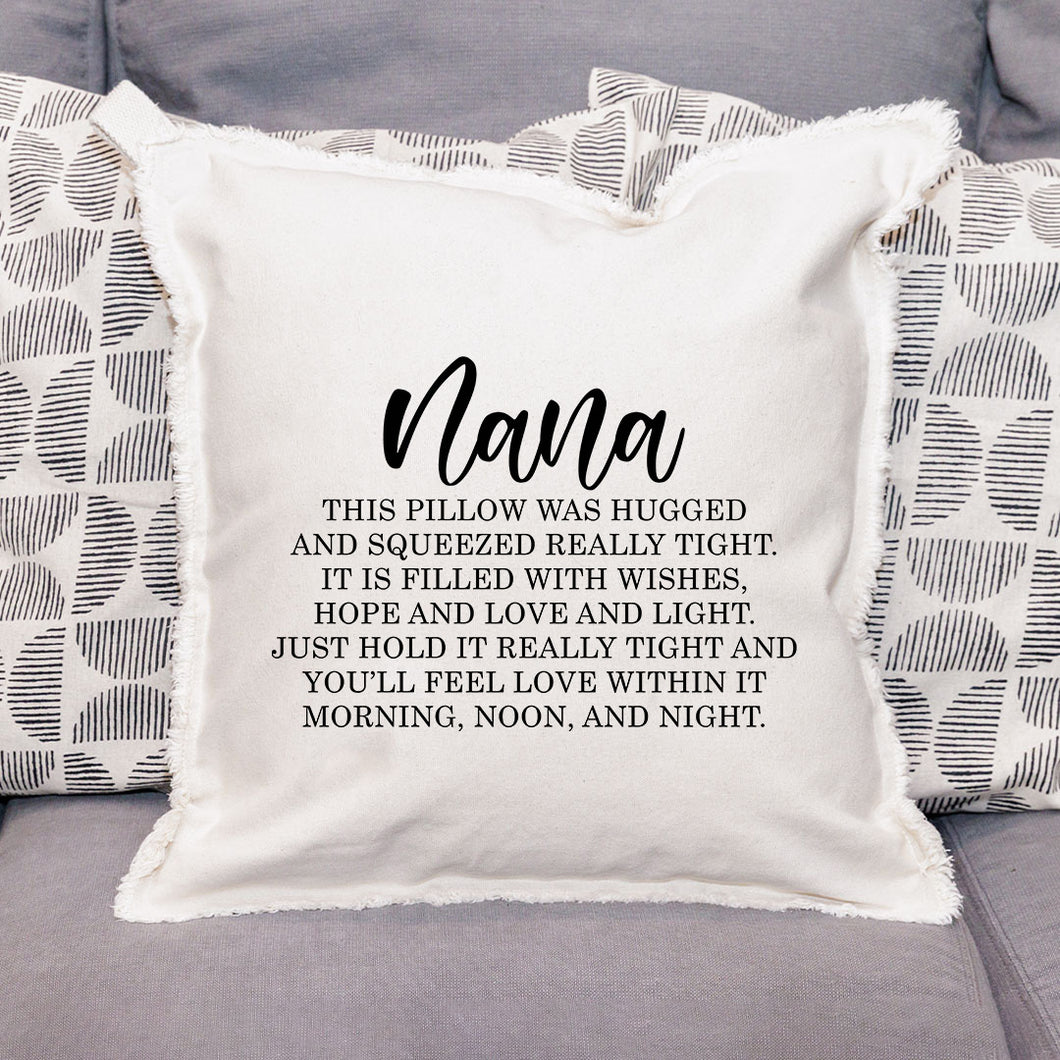 Nana Hug Pillow Square Pillow