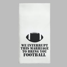 Load image into Gallery viewer, Interrupt For Football Tea Towel
