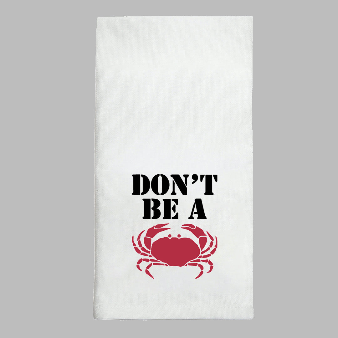 Don't Be A Crab Tea Towel