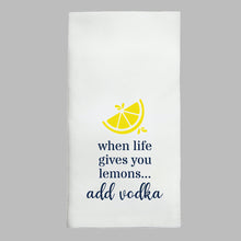Load image into Gallery viewer, When Life Gives You Lemons Tea Towel

