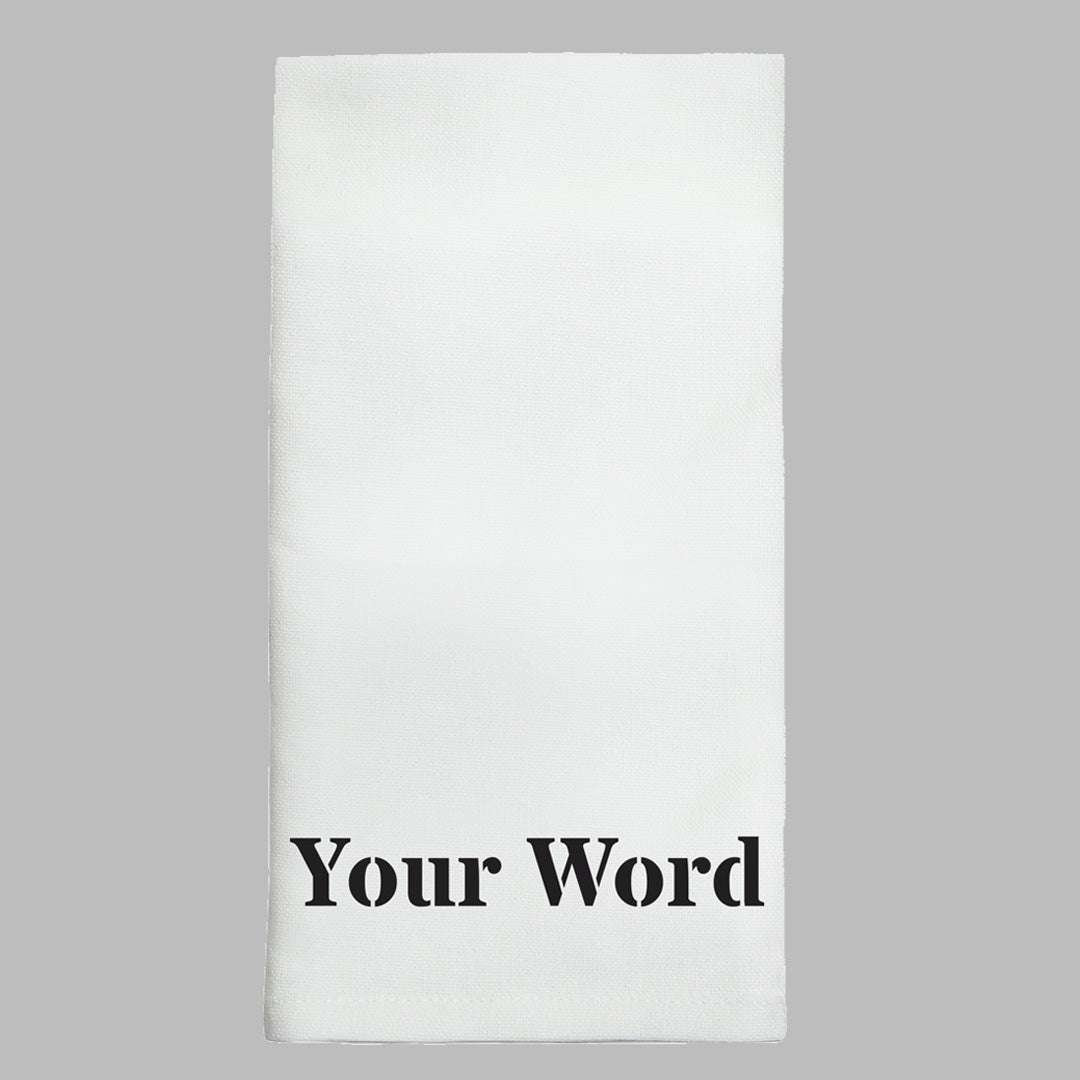 Your Word Tea Towel