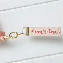 Load image into Gallery viewer, Pick Your Color Mom&#39;s Taxi Keychain
