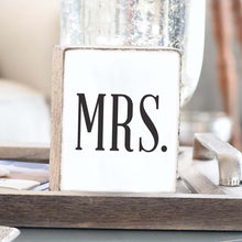 Load image into Gallery viewer, Mrs. Wedding Font Decorative Wooden Block
