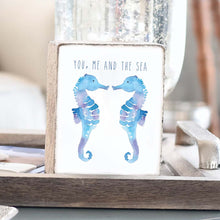Load image into Gallery viewer, You, Me and The Sea Decorative Wooden Block
