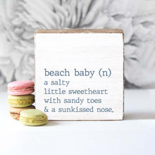 Load image into Gallery viewer, Beach Baby Definition Decorative Wooden Block
