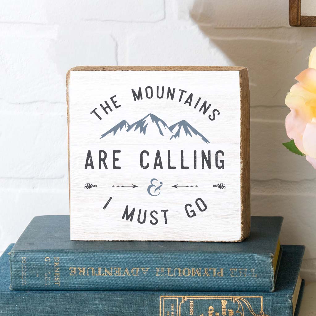 The Mountains Are Calling Square Rustic Block
