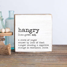 Load image into Gallery viewer, Hangry Definition Decorative Wooden Block
