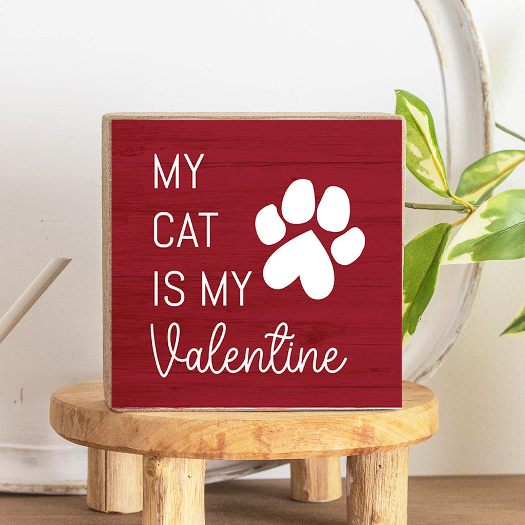 My Cat My Valentine Decorative Wooden Block