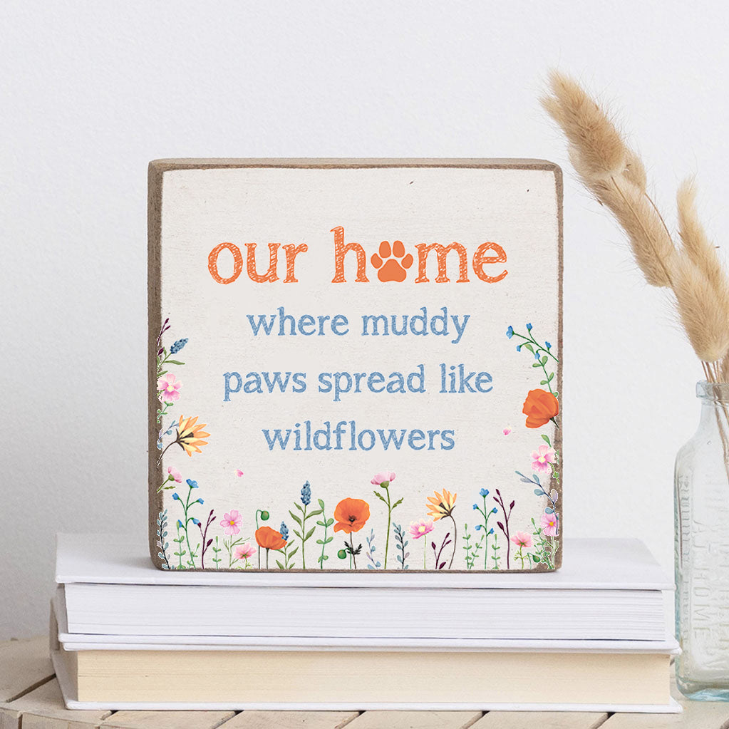 Our Home Muddy Paws Decorative Wooden Block