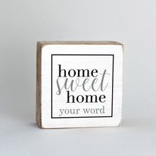 Load image into Gallery viewer, Personalized Home Sweet Home Decorative Wooden Block
