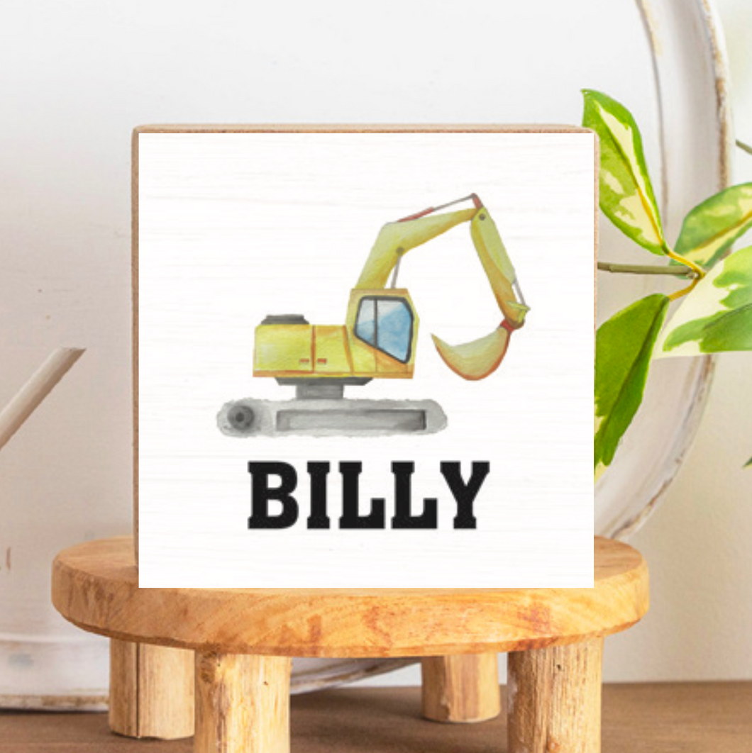 Personalized Digger Decorative Wooden Block