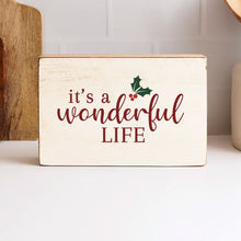 Load image into Gallery viewer, It&#39;s a Wonderful Life Decorative Wooden Block
