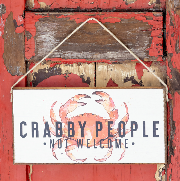 Crabby People Not Welcome Twine Hanging Sign