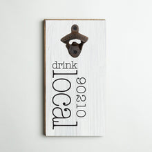 Load image into Gallery viewer, Personalized Drink Local Bottle Opener
