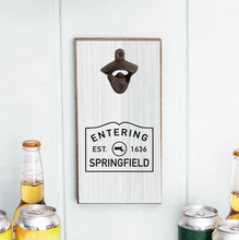 Load image into Gallery viewer, Personalized Entering Your Town Bottle Opener
