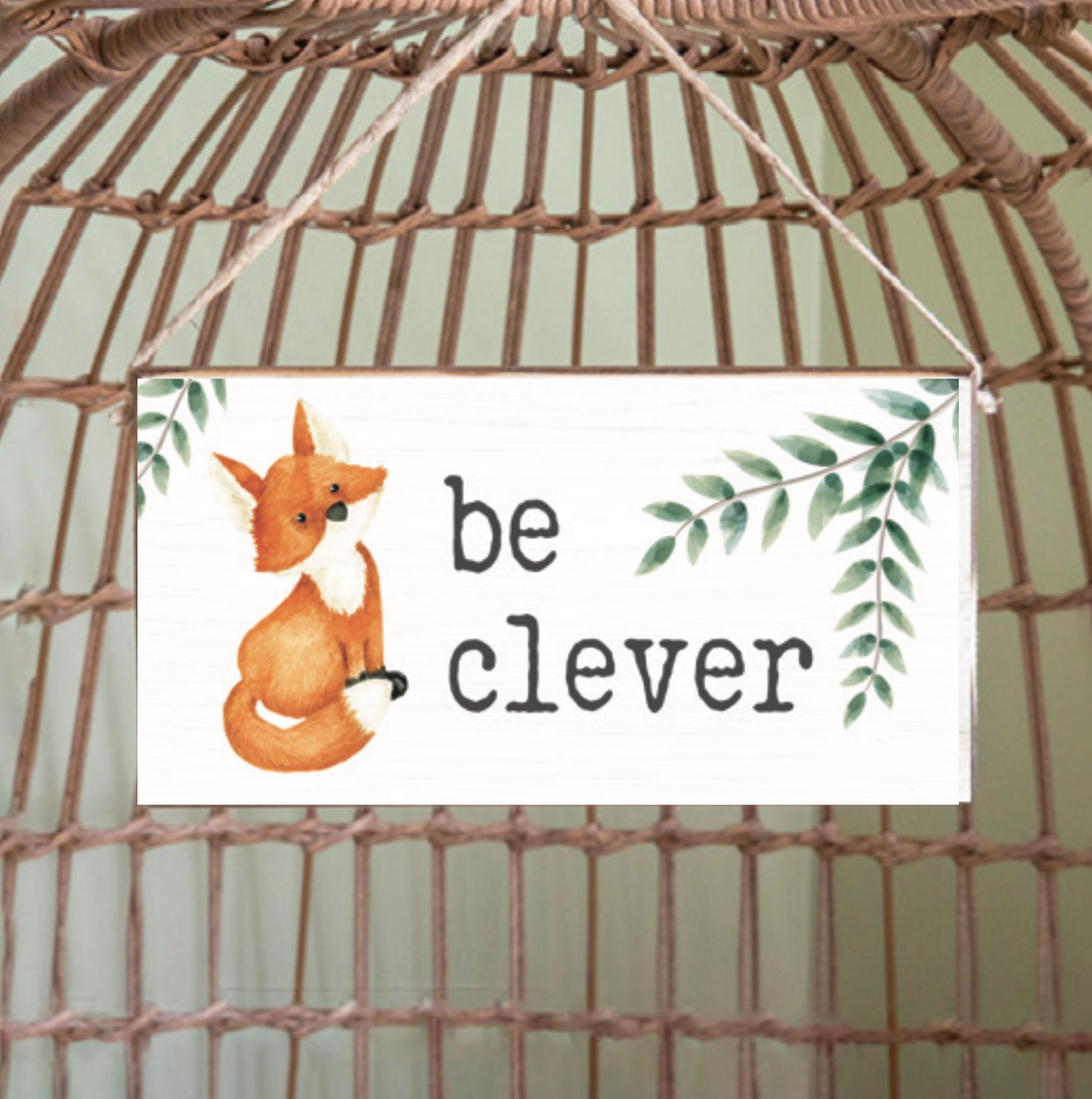 Be Clever Twine Hanging Sign