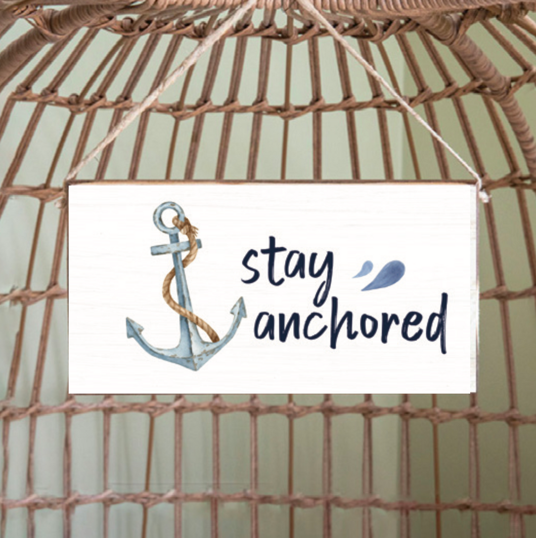 Stay Anchored Twine Hanging Sign