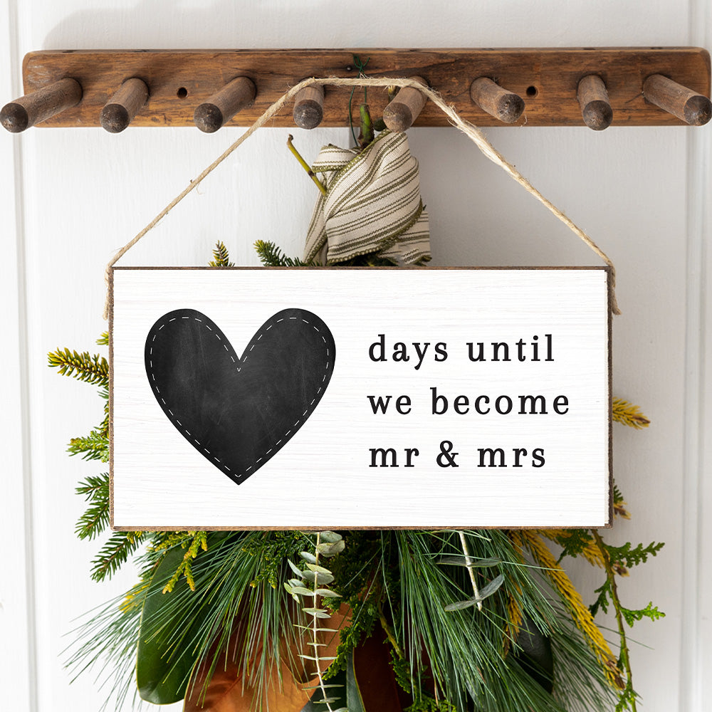 Days Until We Become Mr & Mrs Twine Hanging Sign