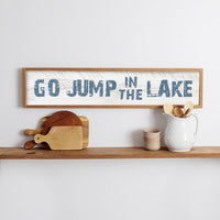 Go Jump in a Lake Framed Barn Wood Sign