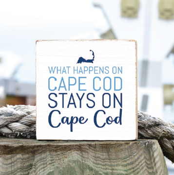 What Happens on Cape Cod Decorative Wooden Block