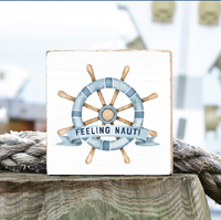 Feeling Nauti Decorative Wooden Block